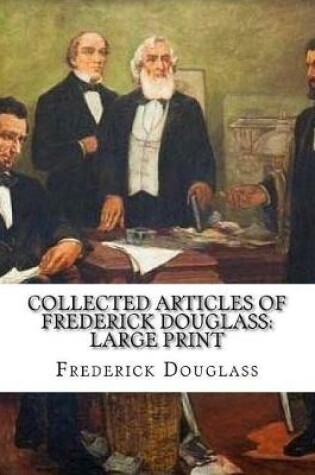 Cover of Collected Articles of Frederick Douglass