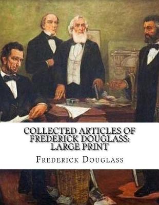 Book cover for Collected Articles of Frederick Douglass