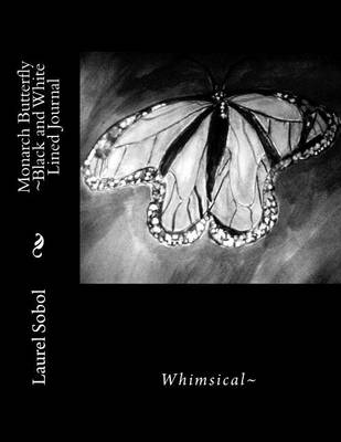 Book cover for Monarch Butterfly Black and White Lined Journal