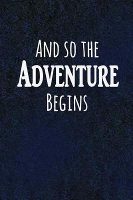 Book cover for And so the Adventure Begins