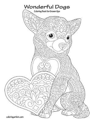 Book cover for Wonderful Dogs Coloring Book for Grown-Ups