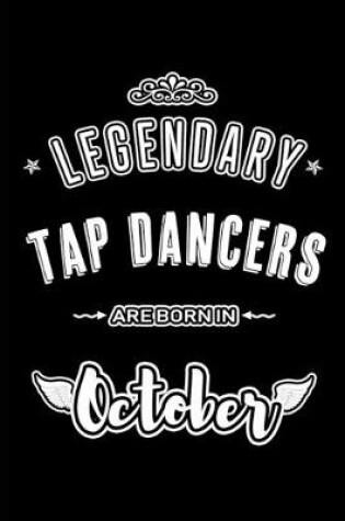 Cover of Legendary Tap Dancers are born in October
