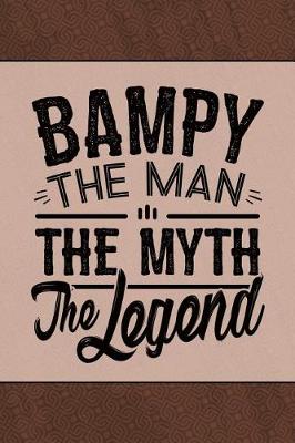 Book cover for Bampy the Man the Myth the Legend