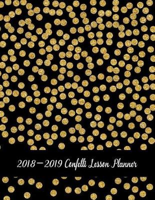 Book cover for 2018-2019 Confetti Lesson Planner