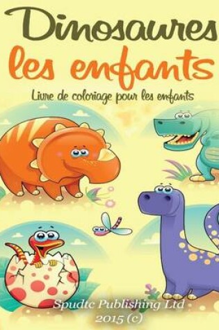 Cover of Dinosaures les enfants