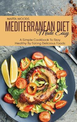 Book cover for Mediterran Diet Made Easy