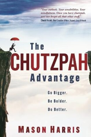 Cover of The Chutzpah Advantage