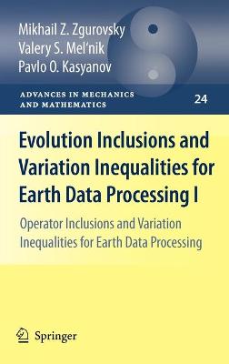 Book cover for Evolution Inclusions and Variation Inequalities for Earth Data Processing I