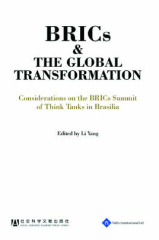 Cover of BRICS and the Global Transformation - Considerations on the BRIC Summit of Think Tanks in Brasilia