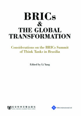 Book cover for BRICS and the Global Transformation - Considerations on the BRIC Summit of Think Tanks in Brasilia