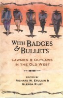 Book cover for With Badges and Bullets