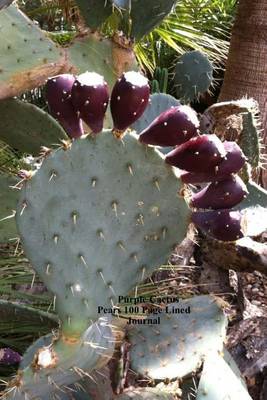 Book cover for Purple Cactus Pears 100 Page Lined Journal