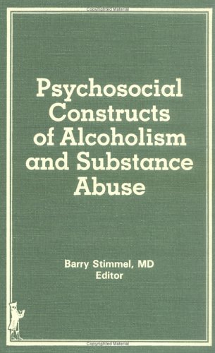 Book cover for Psychosocial Constructs of Alcoholism and Substance Abuse