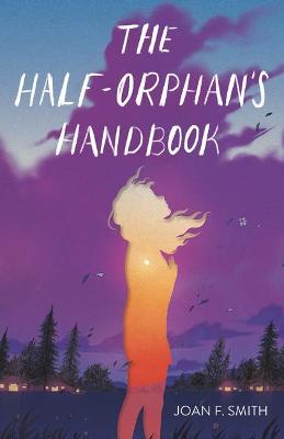 Book cover for The Half-Orphan's Handbook