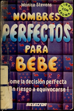 Book cover for Nombres Perfectos Para Bebe