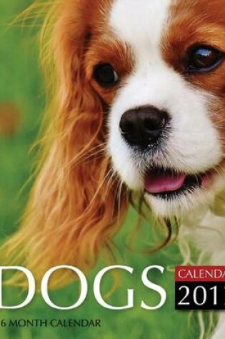 Cover of Dogs Calendar 2017