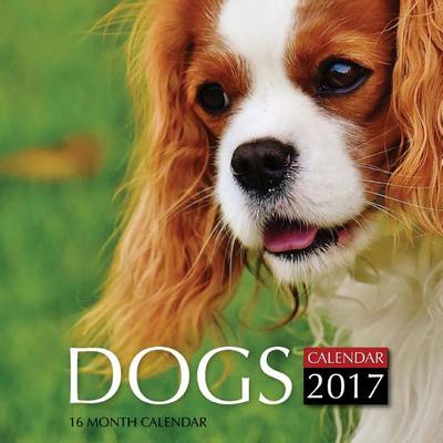 Book cover for Dogs Calendar 2017