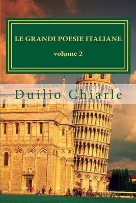 Book cover for Le Grandi Poesie Italiane Volume 2