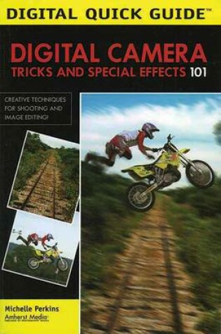 Cover of Digital Camera: Tricks And Special Effects 101