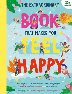 Book cover for The Extraordinary Book That Makes You Feel Happy