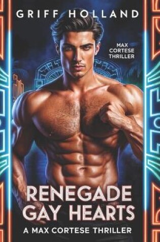 Cover of Renegade Gay Hearts