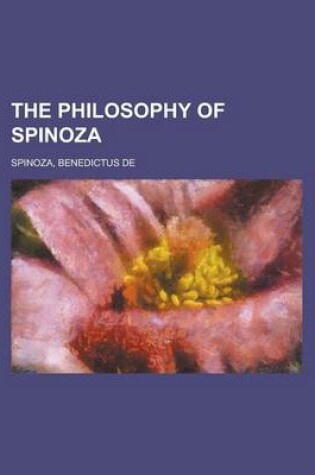 Cover of The Philosophy of Spinoza