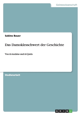 Book cover for Das Damoklesschwert der Geschichte