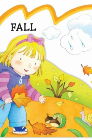 Cover of My First Seasons: Fall