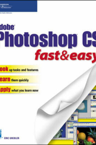 Cover of Adobe Photoshop CS Fast and Easy
