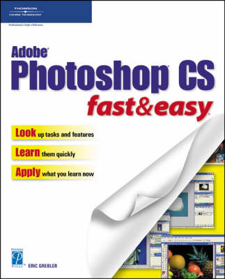 Book cover for Adobe Photoshop CS Fast and Easy