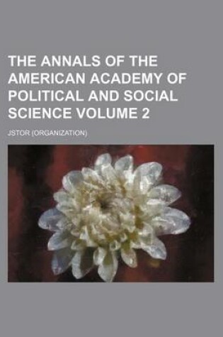 Cover of The Annals of the American Academy of Political and Social Science Volume 2