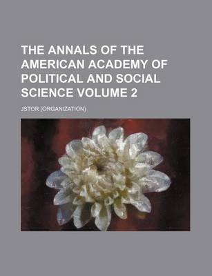Book cover for The Annals of the American Academy of Political and Social Science Volume 2