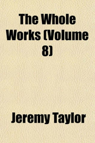 Cover of The Whole Works (Volume 8)