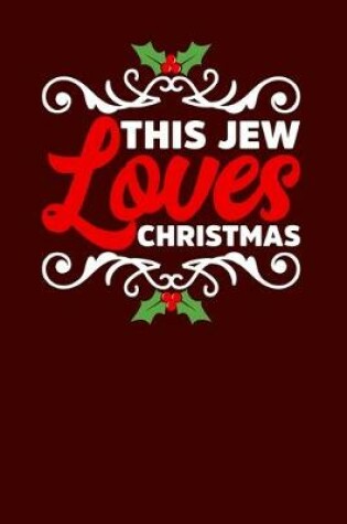 Cover of This Jew Loves Christmas