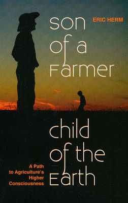 Cover of Son of a Farmer, Child of the Earth