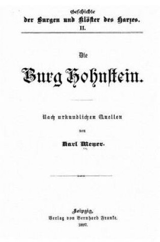 Cover of Die Burg Hohnstein, Nach Urkundlichen Quellen