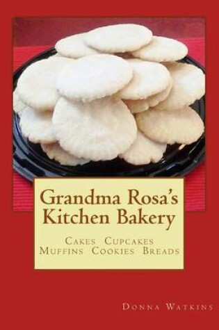 Cover of Grandma Rosa's Kitchen Bakery