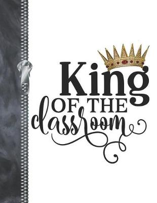 Book cover for King Of The Classroom