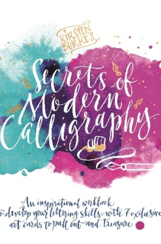 Cover of Kirsten Burke's Secrets of Modern Calligraphy