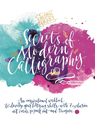 Cover of Kirsten Burke's Secrets of Modern Calligraphy