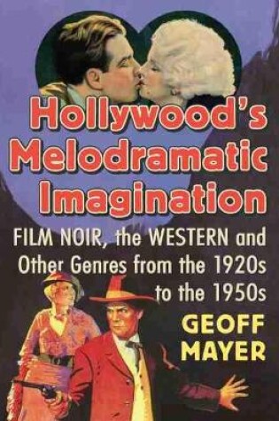 Cover of Hollywood's Melodramatic Imagination