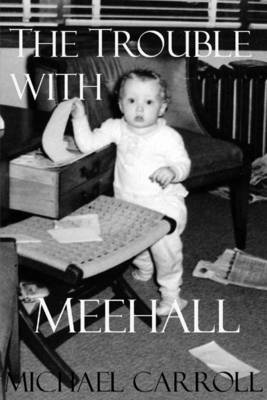 Book cover for The Trouble With Meehall