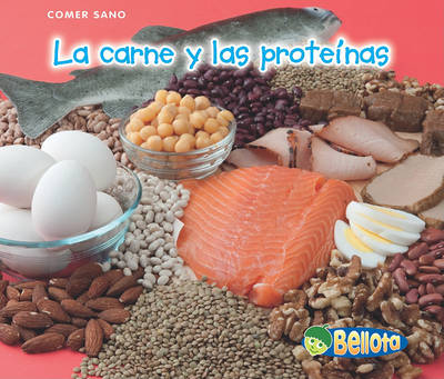 Book cover for La Carne Y Las Prote�nas