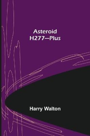 Cover of Asteroid H277-Plus