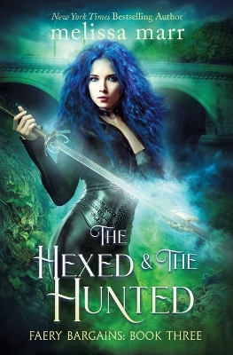 Book cover for The Hexed & The Hunted