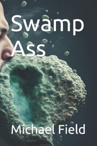 Cover of Swamp Ass
