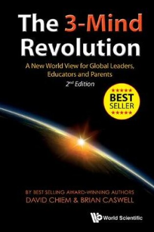 Cover of 3-mind Revolution, The: A New World View For Global Leaders, Educators And Parents (2nd Edition)