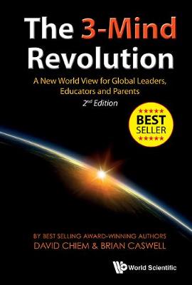 Book cover for 3-mind Revolution, The: A New World View For Global Leaders, Educators And Parents (2nd Edition)