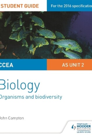 Cover of CCEA AS Unit 2 Biology Student Guide: Organisms and Biodiversity