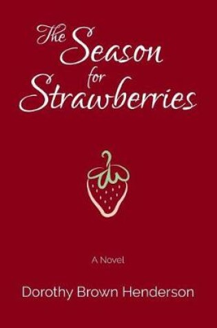 Cover of The Season for Strawberries